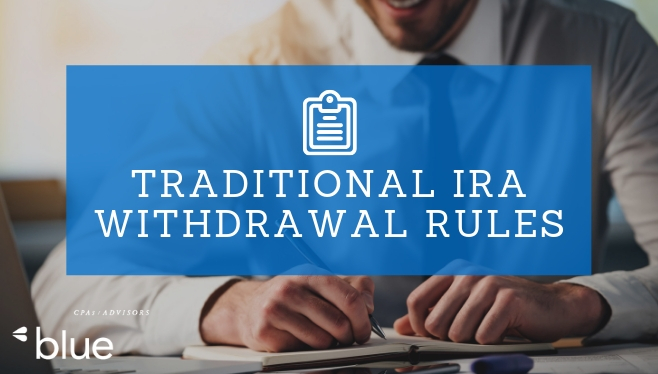 Traditional IRA Withdrawal Rules Blue Co LLC